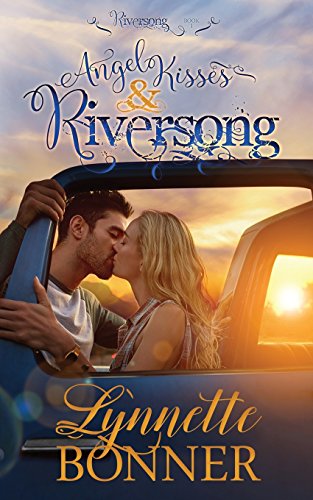 Angel Kisses and Riversong book cover