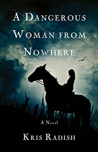A Dangerous Woman from Nowhere book cover