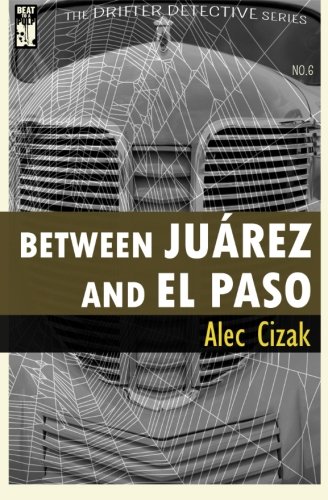 Between Juarez and El Paso book cover