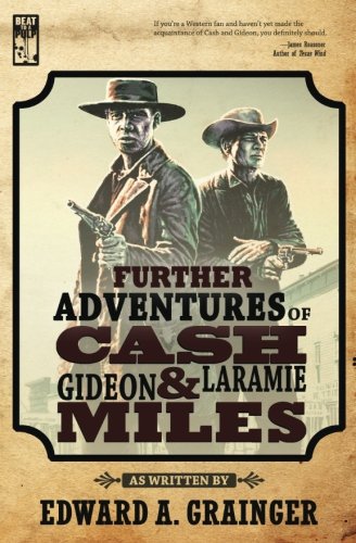Further Adventures of Cash Laramie and Gideon Miles book cover