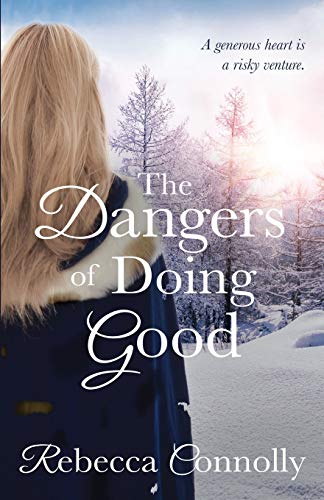The Dangers of Doing Good book cover