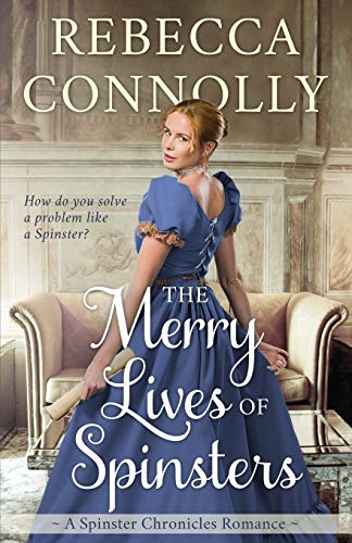 The Merry Lives of Spinsters book cover