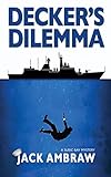 Decker’s Dilemma