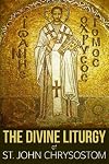 The Divine Liturgy of St. John Chrysostom
