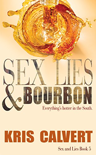Sex, Lies & Bourbon book cover