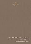 Catholic Social Teaching Collection
