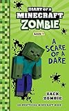 Diary Of A Minecraft Zombie Book 1 A Scare Of A Dare