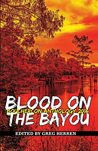 Blood on the Bayou: Bouchercon Anthology 2016 cover
