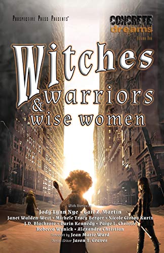 Witches, Warriors, and Wise Women book cover
