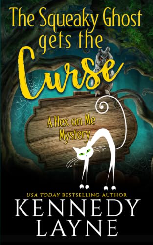 The Squeaky Ghost Gets the Curse book cover