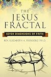 The Jesus Fractal: Seven Dimensions of Faith