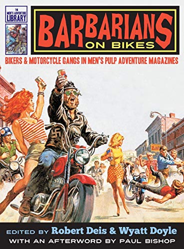 Barbarians on Bikes (By: Robert Deis,Wyatt Doyle) cover