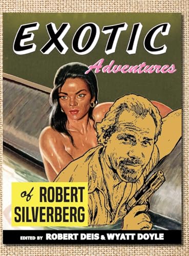 Exotic Adventures of Robert Silverberg book cover