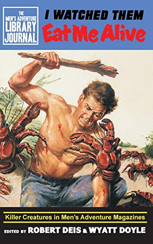 I Watched Them Eat Me Alive book cover