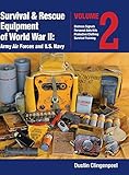 Survival Rescue Equipment Of World War Iiarmy Air Forces And Us Navy Vol2