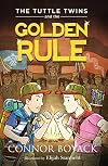 The Tuttle Twins and the Golden Rule