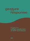 Gesture and Response: 25 Buildings by William Pedersen of KPF Architects