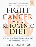 Fight Cancer with a Ketogenic Diet