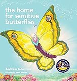 The Home For Sensitive Butterflies