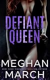 Defiant Queen (Mount Trilogy, #2)