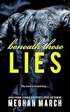 Beneath These Lies