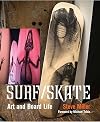 Surf /Skate: Art and Board Life