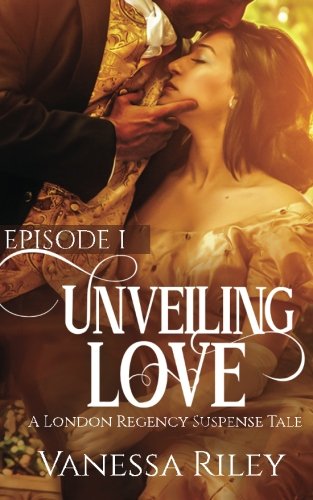 Unveiling Love: Episode I book cover