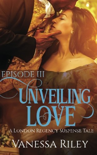 Unveiling Love: Episode III book cover