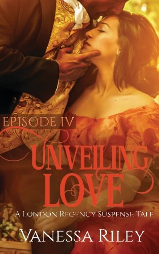 Unveiling Love: Episode IV book cover