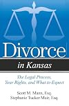 Divorce in Kansas: The Legal Process, Your Rights, and What to Expect