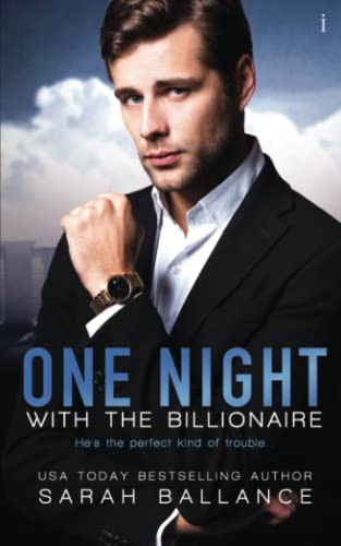 One Night with the Billionaire (By: Sarah Ballance) cover