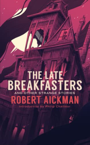 The Late Breakfasters and Other Strange Stories book cover