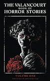 The Valancourt Book of Horror Stories, Volume 1