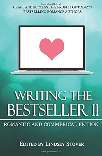 Writing the Bestseller II (With: Terri Reed,Lenora Worth,Mallory Kane,Jane Porter,Joanne Rock,Dani Collins,Megan Crane,Erika Marks) cover