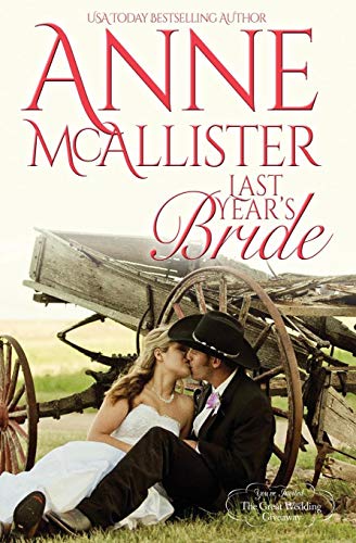 Last Year's Bride (By: Anne McAllister) cover
