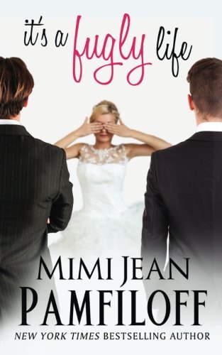 It's a Fugly Life book cover