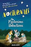 The Nocturnals The Mysterious Abductions The Nocturnals 1