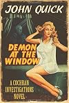 Demon at the Window: A Cochran Investigations Novel