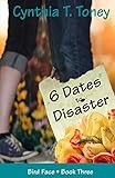 6 Dates To Disaster Bird Face Volume 3