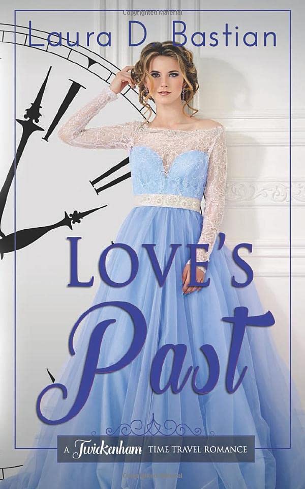 Love's Past (By: Laura D. Bastian) cover