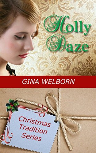 Holly Daze (By: Gina Welborn) cover