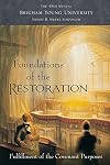 Foundations of the Restoration: 45th Annual Brigham Young University Sidney B. Sperry Symposium