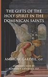 The Gifts of the Holy Spirit in the Dominican Saints