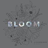 Bloom A Coloring Book