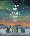 When the Stars Come Out: Exploring the Magic and Mysteries of the Nighttime