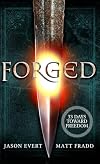 Forged: 33 Days Toward Freedom