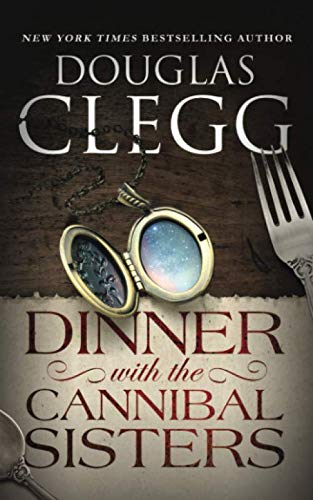 Dinner with the Cannibal Sisters book cover