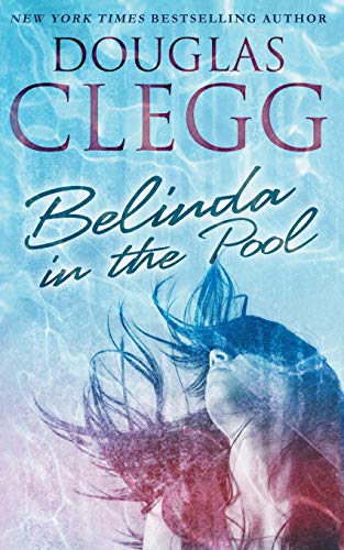 Belinda in the Pool: A Short Story book cover