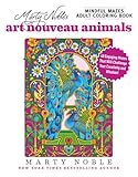 Marty Nobles Mindful Mazes Adult Coloring Book Art Nouveau Animals 48 Engaging Mazes That Will Challenge Your Creativity And Wisdom