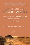The Science Of Star Wars The Scientific Facts Behind The Force Space Travel And More